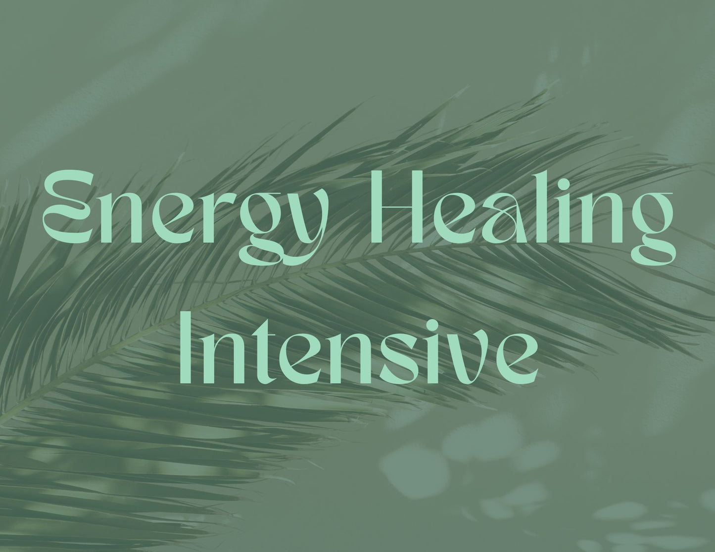 Energy Healing Intensive -LIVE Workshop